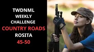 TWDNML / WEEKLY CHALLENGE COUNTRY ROADS / ROSITA / 45-50