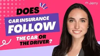 Does Car Insurance Follow the Car or the Driver?