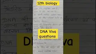 12th biology viva questions/DNA Viva questions/class 12th biology 2025