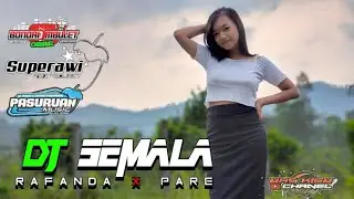 DJ TERBARU KOLABORASI RAFANDA DAN X PARE ~SEMALA ~ By Superawi With Pasuruan Music