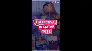 Eid In Qatar Festival 2022 #shorts
