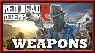 Red Dead Redemption 2: All Weapons, Hollow Point Ammo and Dead Eye | What We Know