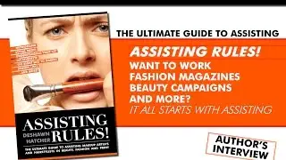 ASSISTING RULES-The Ultimate Guide to Assisting Makeup Artist & Hairstylists