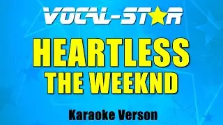 The Weeknd - Heartless (Karaoke Version) Lyrics HD Vocal-Star Karaoke