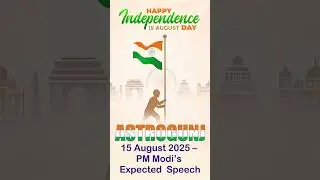 15 August 2025 &ndash; PM Modi&rsquo;s Expected  Speech #shortsviral #trending#viral #trending #viralvideo