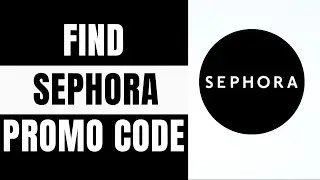 How To Find Sephora Promo Codes (2025)