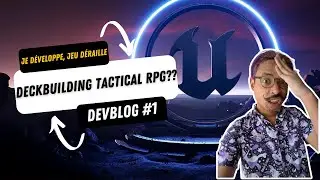 Je D&eacute;veloppe, Jeu D&eacute;raille - DEVBLOG #1 - DECKBUILDING TACTICAL RPG??