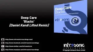 Deep Care - Blacks (Daniel Kandi Lifted Remix)