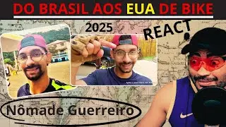N&ocirc;made Guerreiro - do Brasil aos Estados Unidos de bike ( REACT )