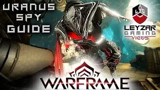 Warframe (Руководство) - Шпионская миссия Урана Розалинда: быстро и легко (Игровой процесс Локи)