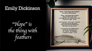 &ldquo;Hope Is the Thing with Feathers&rdquo; | Emily Dickinson (Read Aloud)