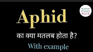 Aphid meaning l meaning of Aphid l Aphid ka Hindi mein kya matlab hota hai l vocabulary