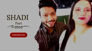 Reena ki Shadi Vlog part 1003th 🥹❤️✨ 