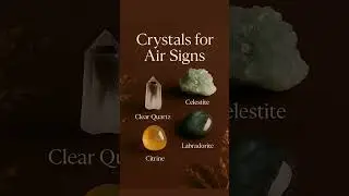Best Crystals for Your Zodiac Sign ✨ (Earth, Water, Air & Fire)
