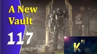Fallout 4 - Ep 117 - A new Vault
