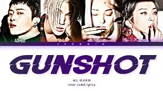 KARD 'GUNSHOT' Lyrics (카드 GUNSHOT 가사) (Color Coded Lyrics)