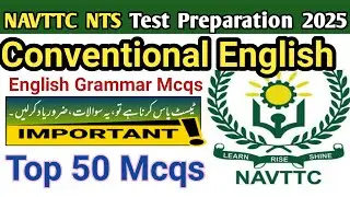 NAVTTC NTS Test Preparation 2025| English Grammar |NAVTTC Screening Test Preparation|NAVTTC NTS Test