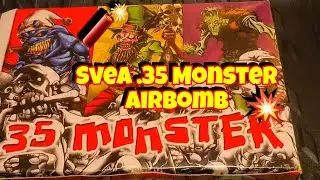 .35 MONSTER AIRBOMB | SVEA FIREWORKS
