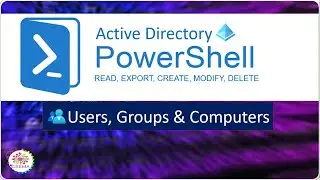 Manage AD Objects using Powershell