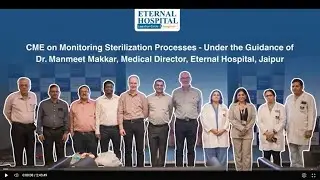 Eternal Hospital | CME on Monitoring Cleaning & Sterilization in Healthcare Facilities 2025 |
