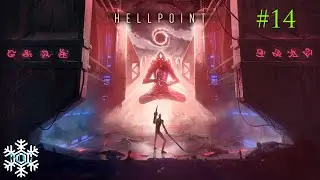 Hellpoint 14 - The Four Seals