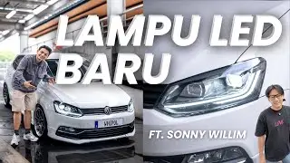 Pasang Lampu Biled Baru Hadiah dari Sonny Willim di Volkswagen Polo | Project Whipol 4