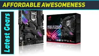 Asus ROG Strix Z490-E Gaming &ndash; Best Z490 Motherboard for Performance and Value