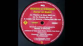 Denzil & Dwayne - Force Of Habit (Vincent De Moor Rmx)-1999
