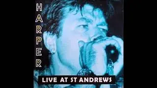 Harper - Lonely Town (Live)