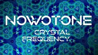 NowoTone &ndash; Crystal Frequency | #Psytrance Music Video [Trippy Visualizer]