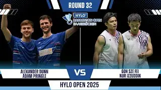 Alexander DUNN/Adam PRINGLE vs GOH Sze Fei/Nur IZZUDDIN | Hylo Open Badminton 2025