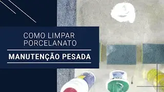S&eacute;rie COMO LIMPAR PORCELANATO: Manuten&ccedil;&atilde;o Geral Pesada | Portobello