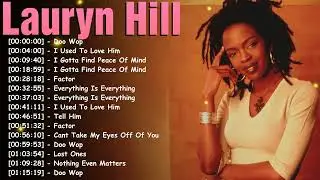 Lauryn Hill Greatest Hits Full Album &ndash; Top 20 Hip Hop R&B Songs Timeless Classics