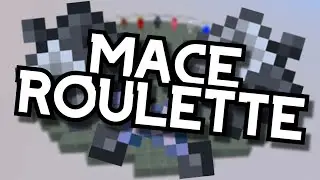 Mace Roulette but I go crazy