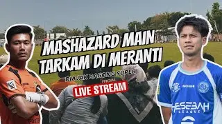 MASHAZARD MAIN TARKAM DI-MERANTI DIAJAK BAGONG SUPER