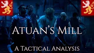 Atuan's Mill: A Tactical Analysis