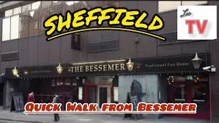 Sheffield walk from Bessemer 