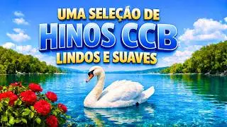 🌙 HINOS CCB PARA MOMENTOS DE ANGÚSTIA 💖 LOUVORES QUE APROXIMAM O CORAÇÃO DA PRESENÇA DE DEUS 🙏