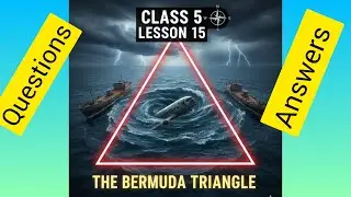 Class 5 English Reader Book lesson 15 The Bermuda Triangle questions and answers from classera book