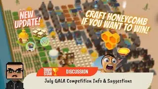 July GALA Competition Info & Suggestions (Town Star)