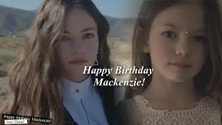 Happy 21st Birthday Mackenzie Foy [ 2021 ]