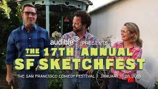 SF Sketchfest 2018 Teaser Trailer - HousePlace
