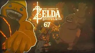 Breath of the Wild Playthrough - Part 67