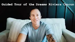 Chris Walker gives his thoughts about everything Dreams Riviera Cancun Resort