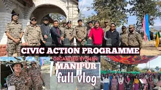 [FULL VLOG] CIVIC ACTION PROGRAMME ORGANISED BY 94BN CRPF GAMGIPHAI (MANIPUR).... #crpf #crpfstatus