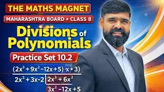Practice Set 10.2 | Step-by-Step Explanation| Division of Polynomials 