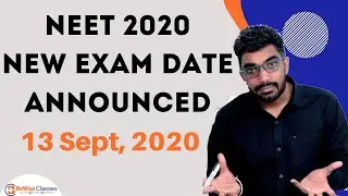 NEET 2020 New Exam Date &ndash; 13 Sept, NEET 2020 Postponed again - NEET Exam Date Announced