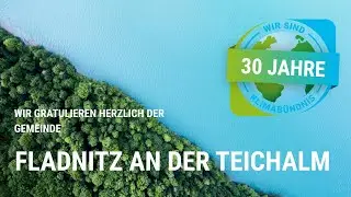 30 Jahre Klimab&uuml;ndnis Gemeinde Fladnitz an der Teichalm