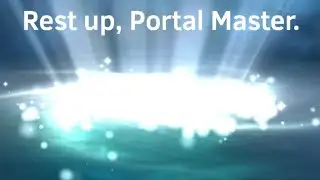 Rest up, Portal Master. (SSA Portal Ambience + HL2 - A Red Letter Day)