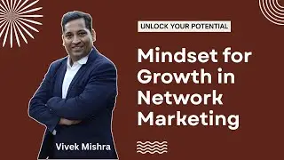 The #1 Mindset Shift for Explosive Network Marketing Growth